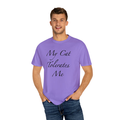 My Cat Tolerates Me - Unisex T-shirt (14 colors)