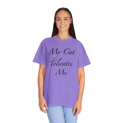 My Cat Tolerates Me - Unisex T-shirt (14 colors)