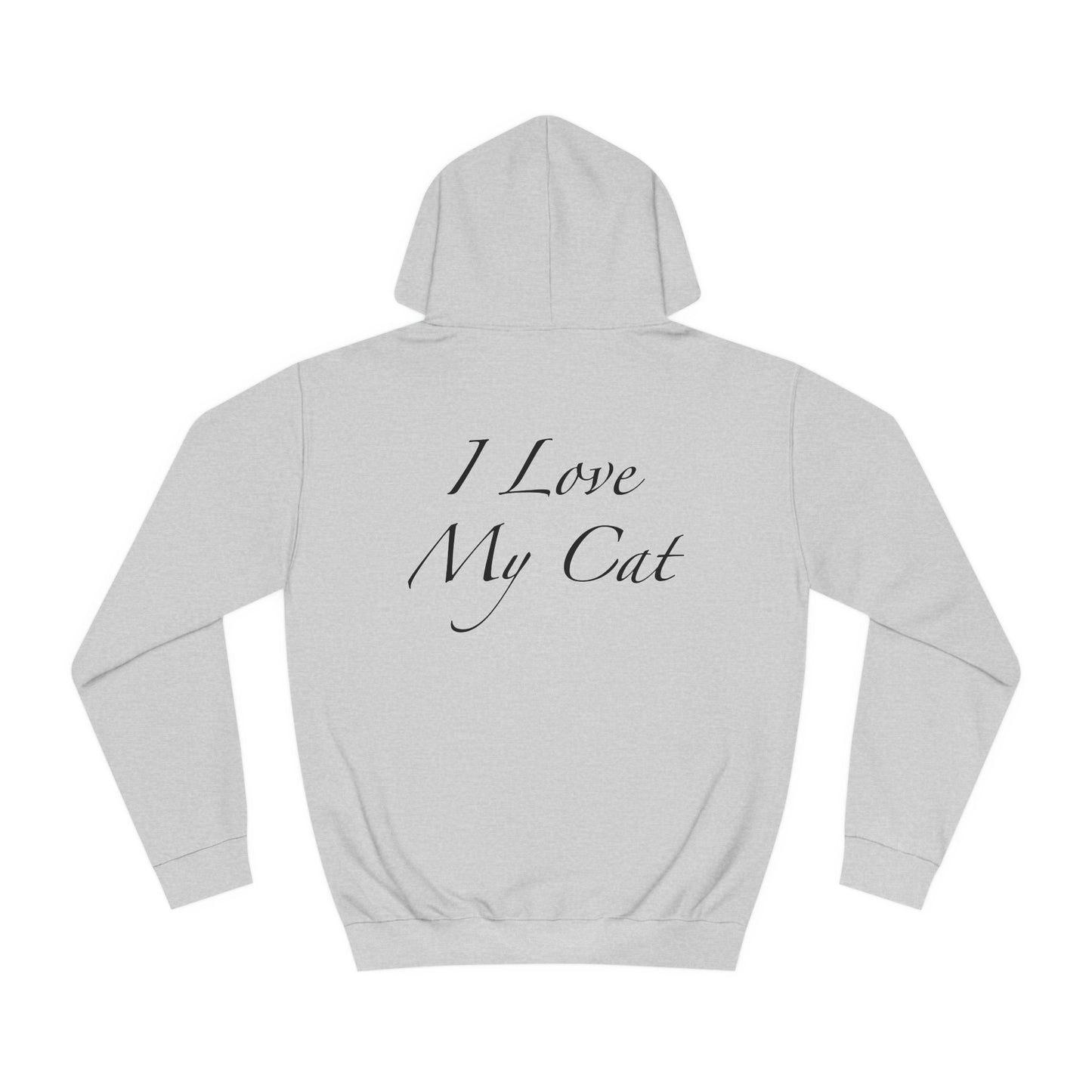 I Love My Cat - Unisex Hoodie (14 Colors)