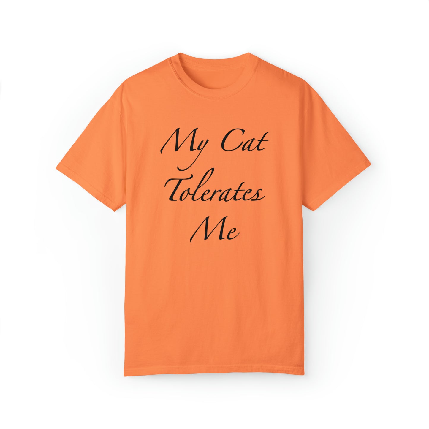 My Cat Tolerates Me - Unisex T-shirt (14 colors)